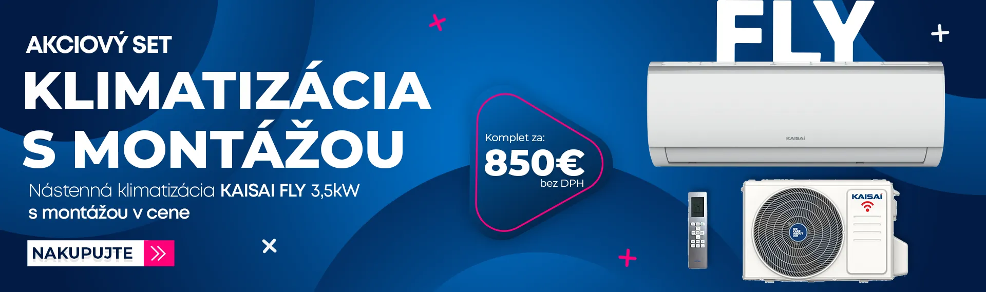 Klimatizácia Kaisai Fly 3,5kW s montážou za 850€ bez DPH